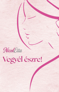 Vegyél észre!